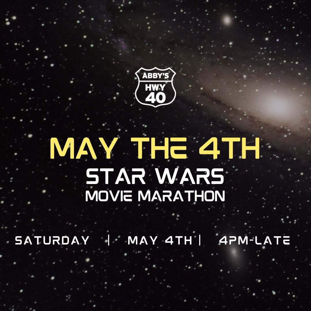May the 4th Movie Marathon