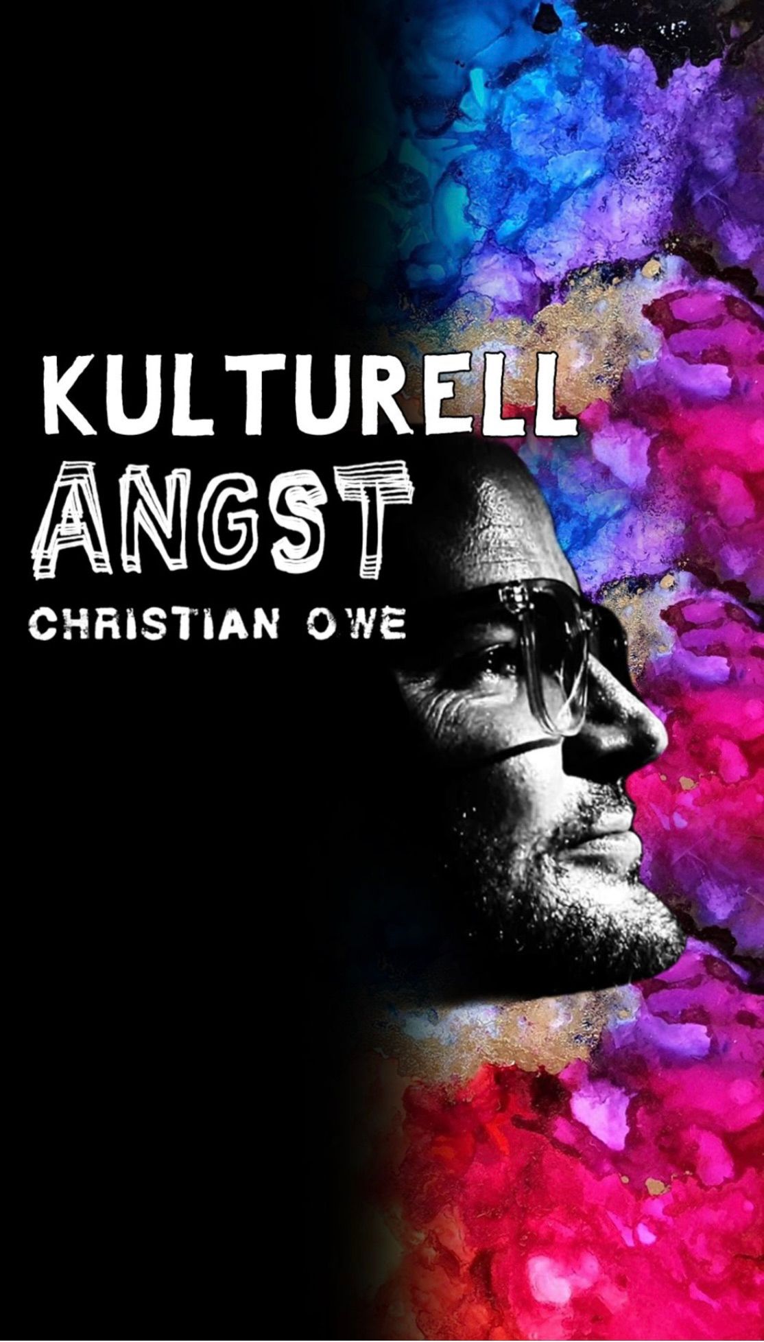 Christian Owe \/\/ Kulturell Angst