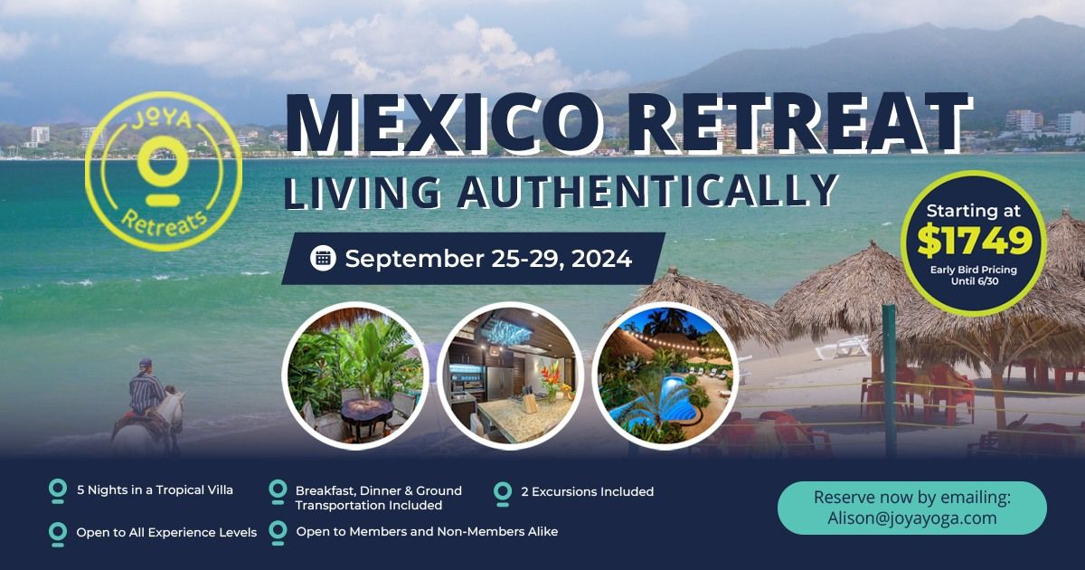 Mexico Retreat - Living Authentically