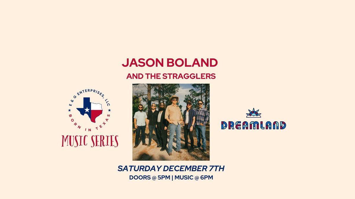 Jason Boland and The Stragglers @ Dreamland Dripping Springs