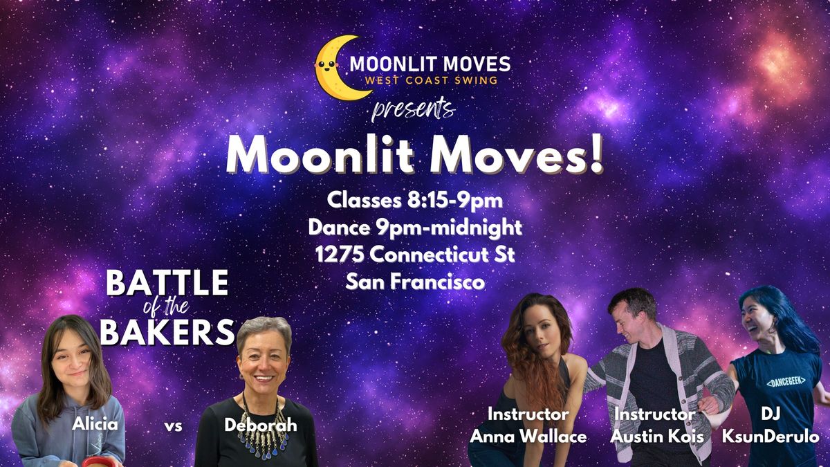 Moonlit Moves WCS! Anna Wallace, Austin Kois, DJ Kathleen \ud83c\udf6a Alicia vs Deborah \ud83e\udd4a !