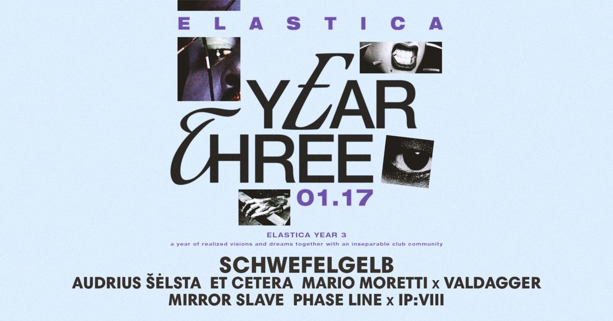 ELASTICA YEAR 3: SCHWEFELGELB + TEAM ELASTICA