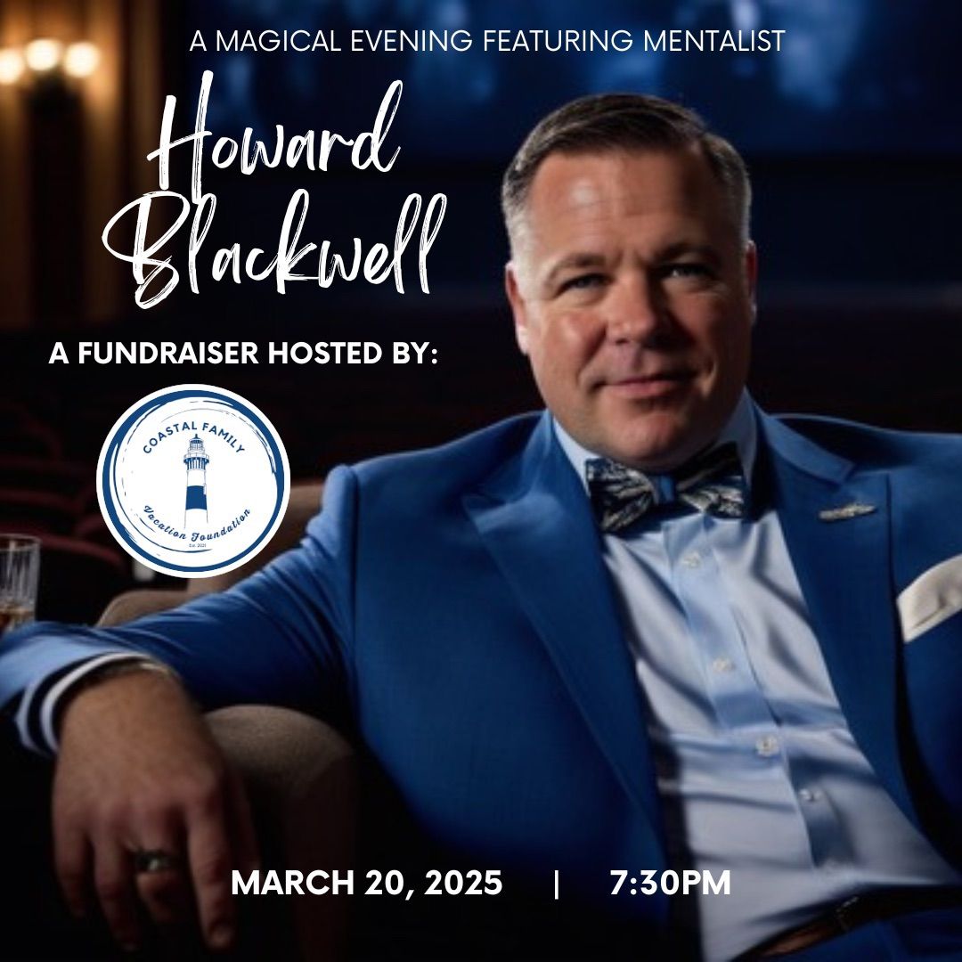 A Magical Evening with Mentalist Howard Blackwell