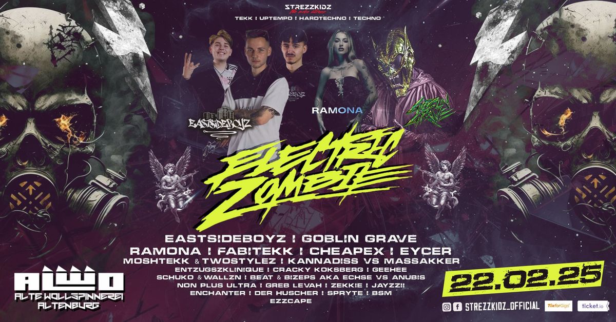 22.02. \u2022 Strezzkidz pres. ELECTRIC ZOMBIE - ALWO Altenburg