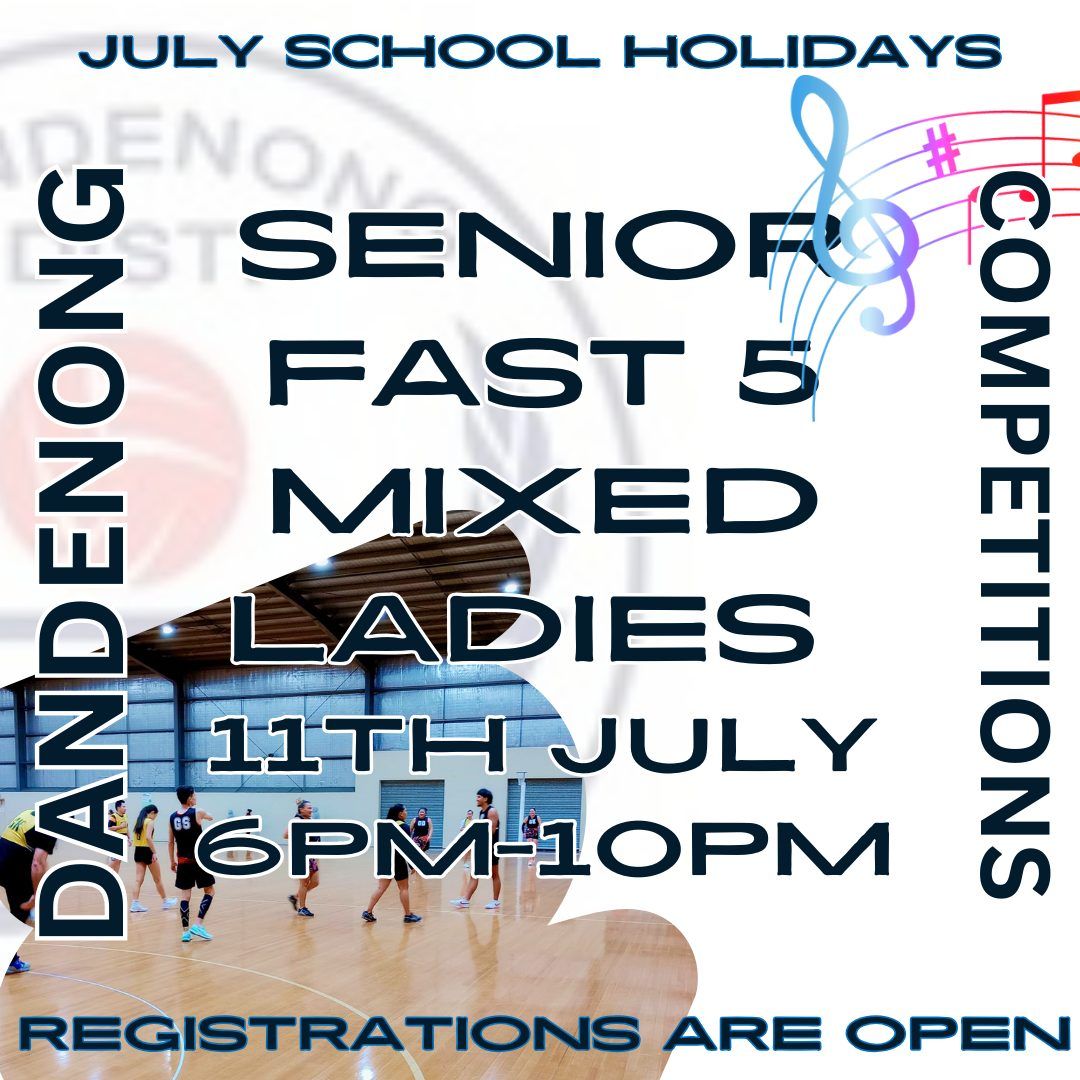 FAST 5 SCHOOL HOLIDAYS  LADIES & MIXED 