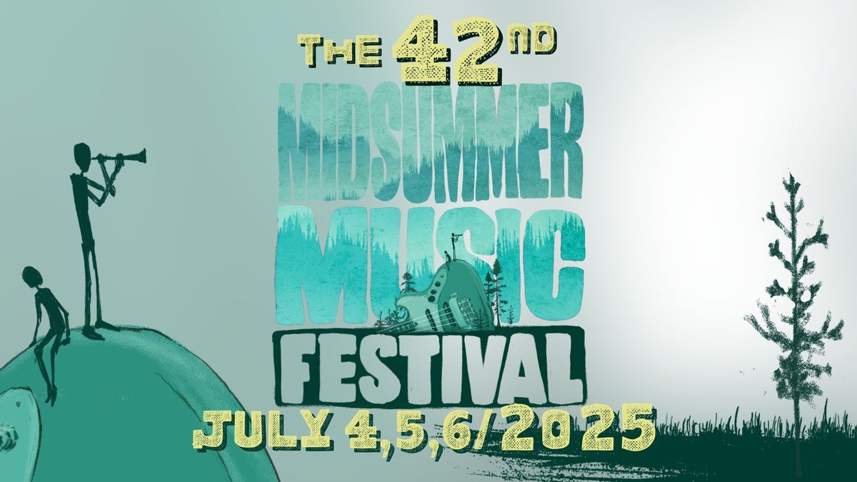 The 42nd Midsummer Music Festival