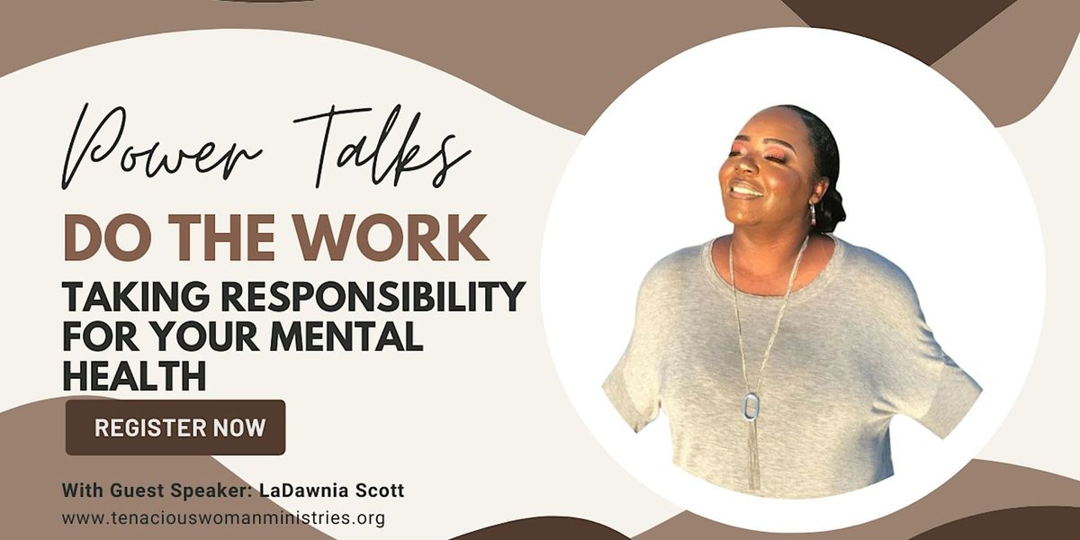 Do the Work: Taking Responsibility for Your Mental Health