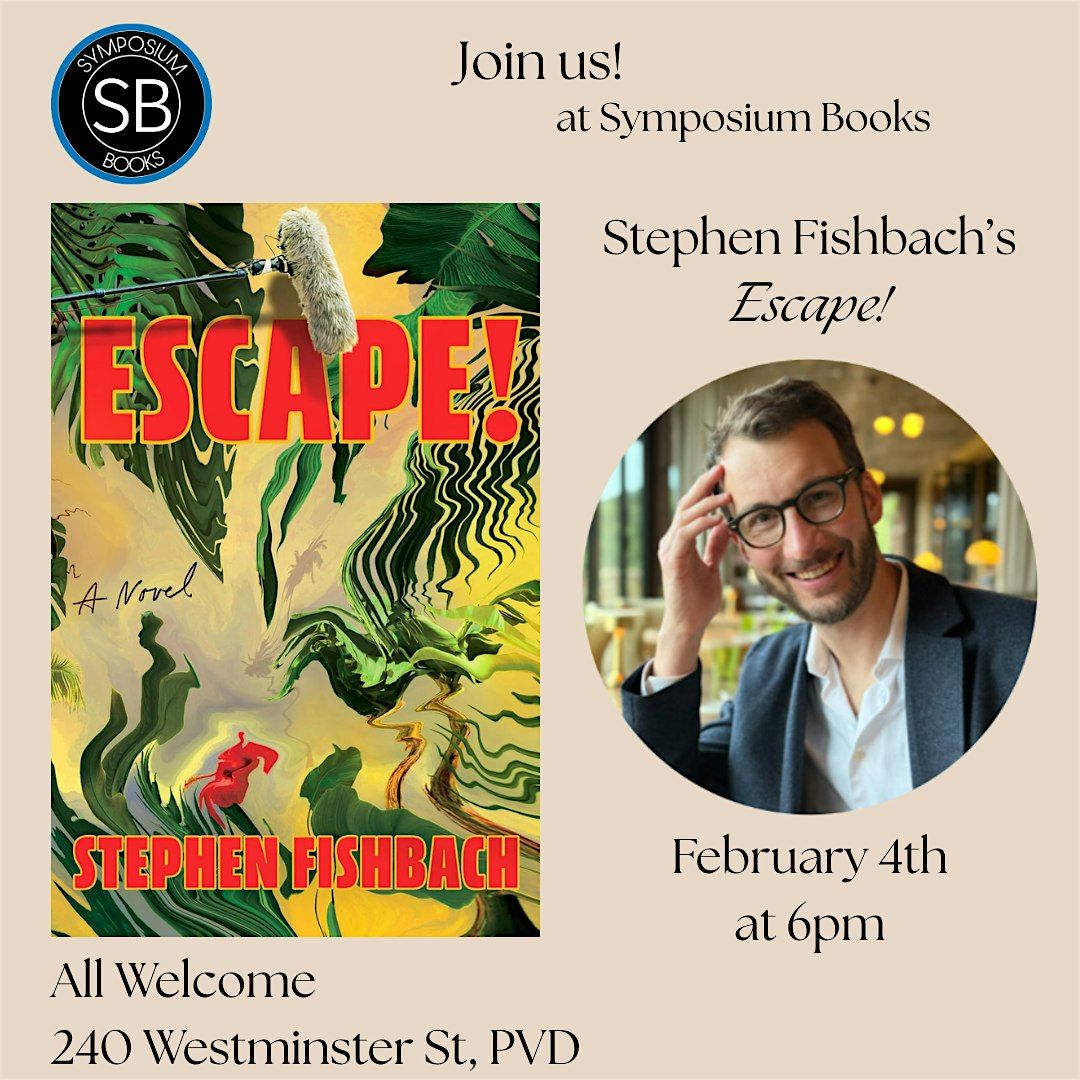 Author Event! Stephen Fishbach's "Escape!"