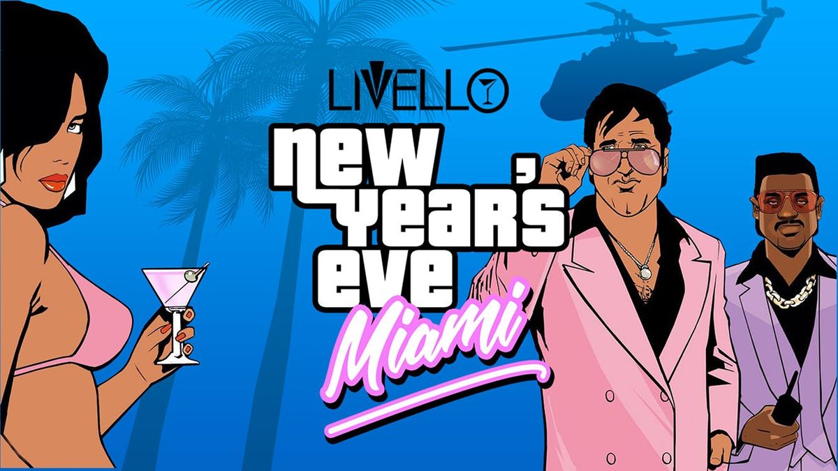 LIVELLO :: NYE 2024 :: MIAMI