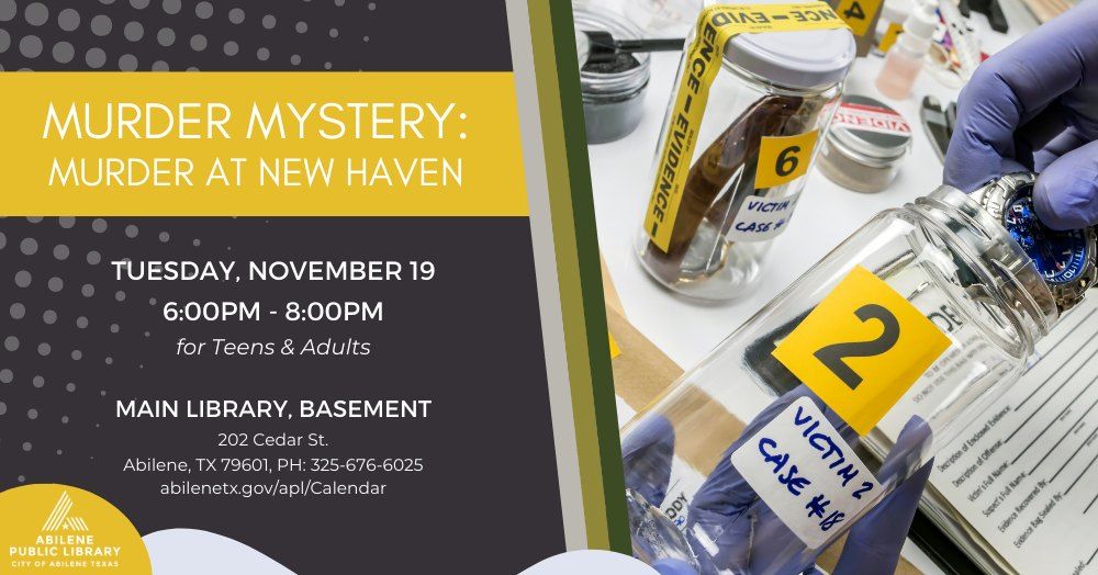 Murdery Mystery: Murder at New Haven (Main Library)