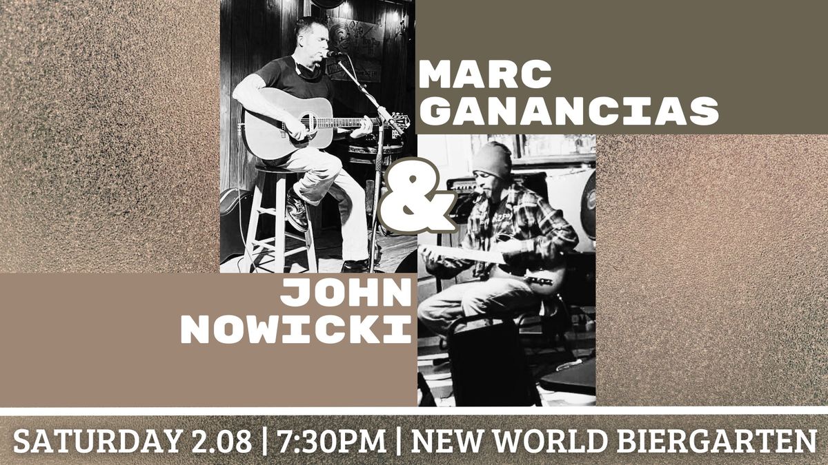 Marc Ganancias & John Nowicki @ New World Biergarten 02\/08\/2025