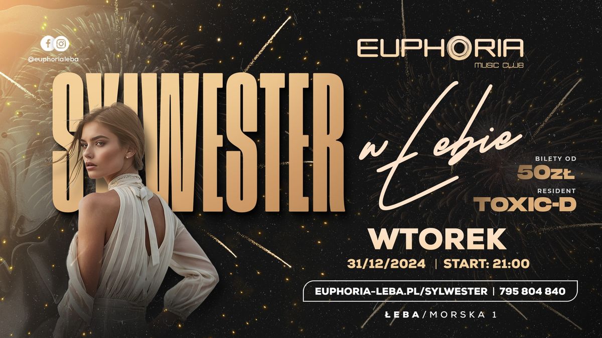 SYLWESTER \ud83c\udf89\ud83e\udd42  \u2606 31.12 \u2606 Euphoria \u0141eba