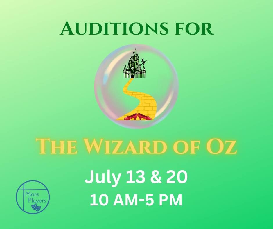 More Players: The Wizard of Oz Auditions