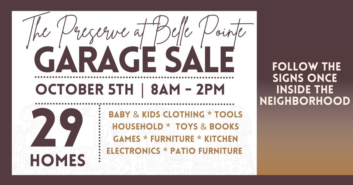 The Preserve at Belle Pointe Neighborhood Garage Sale