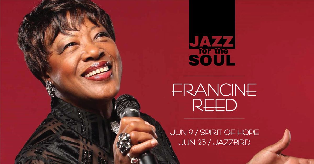 Jazz for the Soul -Francine Reed, Season Finale