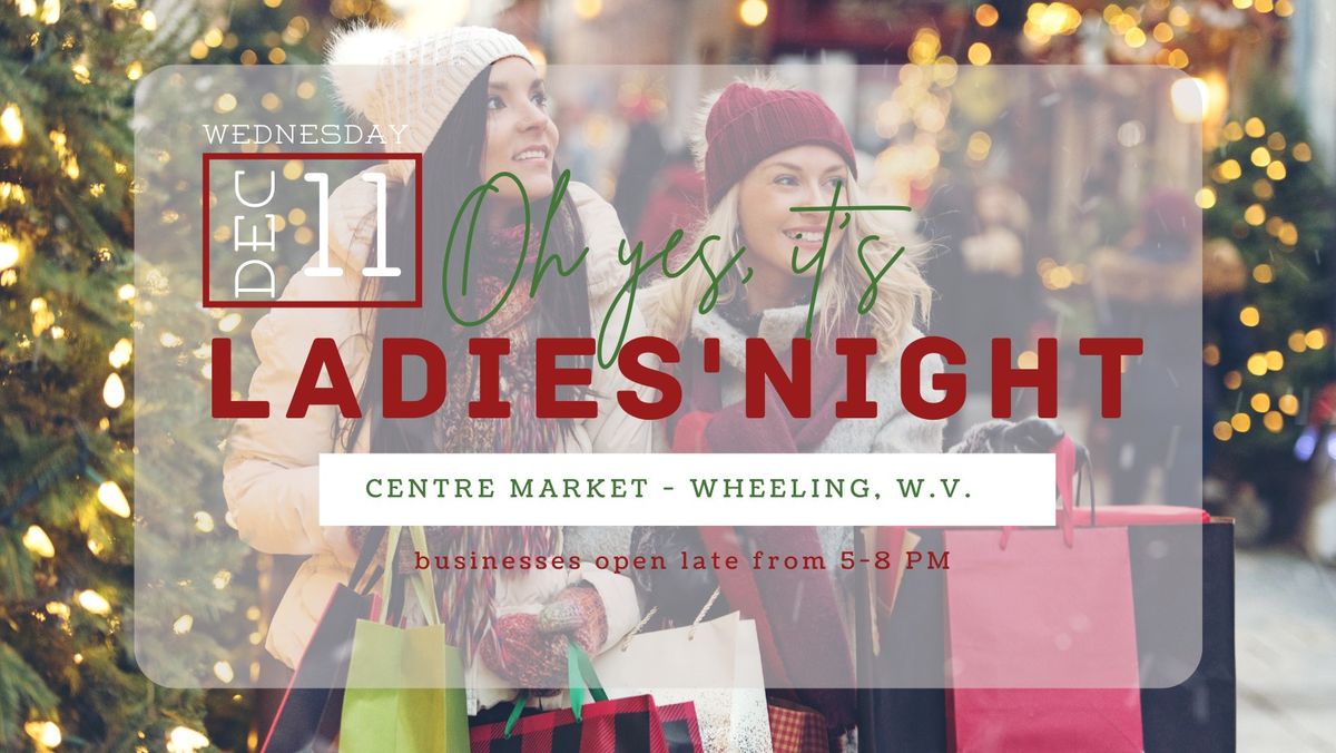 Ladies Night at Centre Market