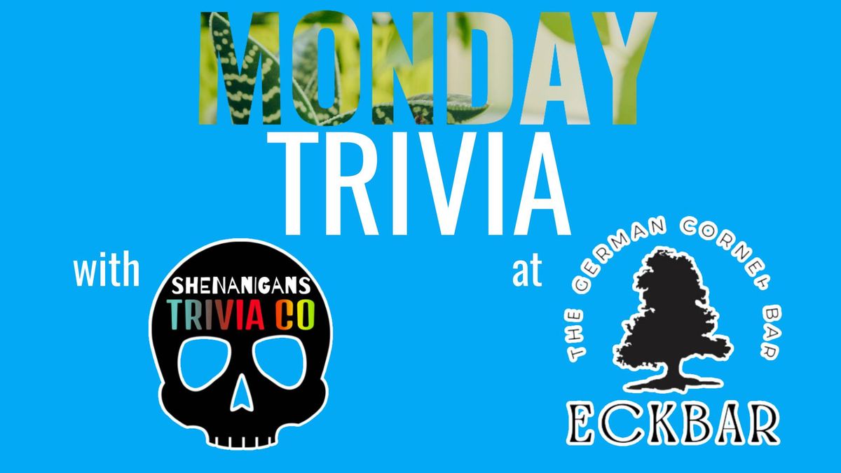 MONDAY Night TRIVIA! 