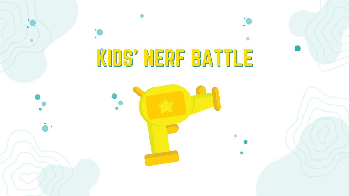 Kids\u2019 Nerf Battle