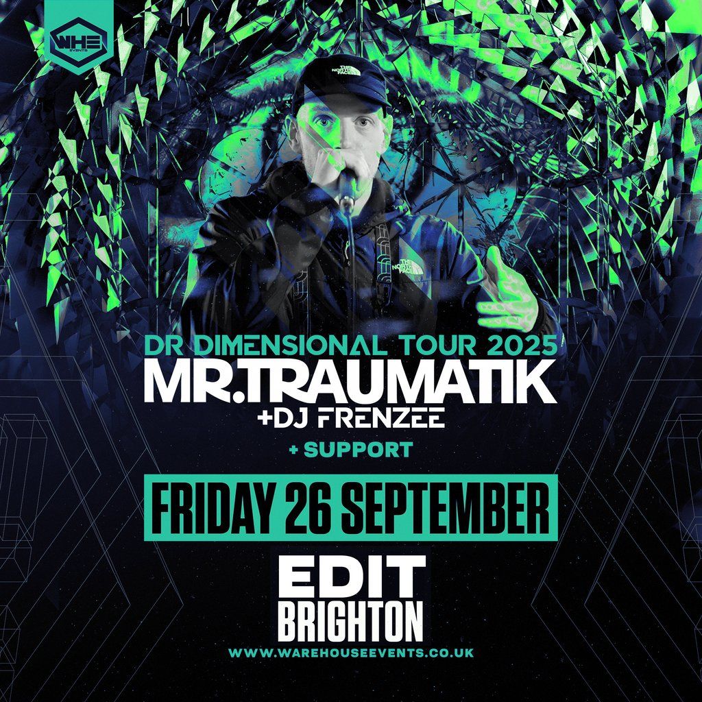 WHE Presents: Mr Traumatik & DJ Frenzee | Brighton