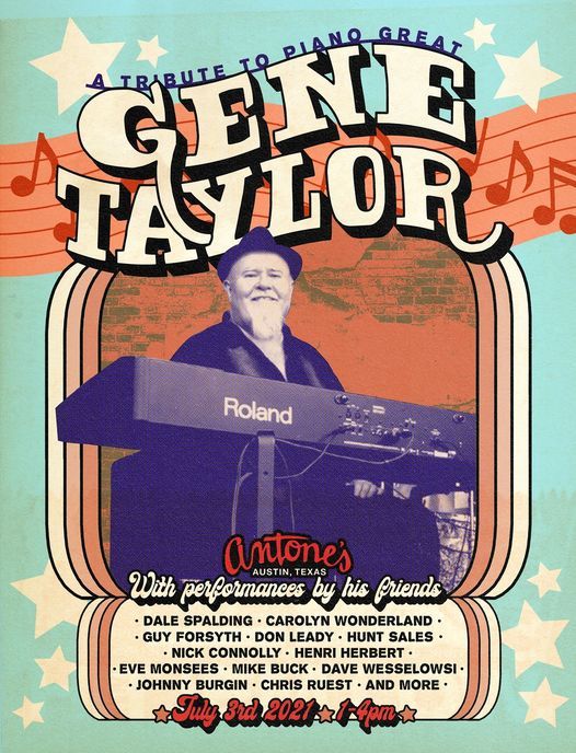 Antone's Anniversary: Gene Taylor Tribute w\/ Carolyn Wonderland & Many More