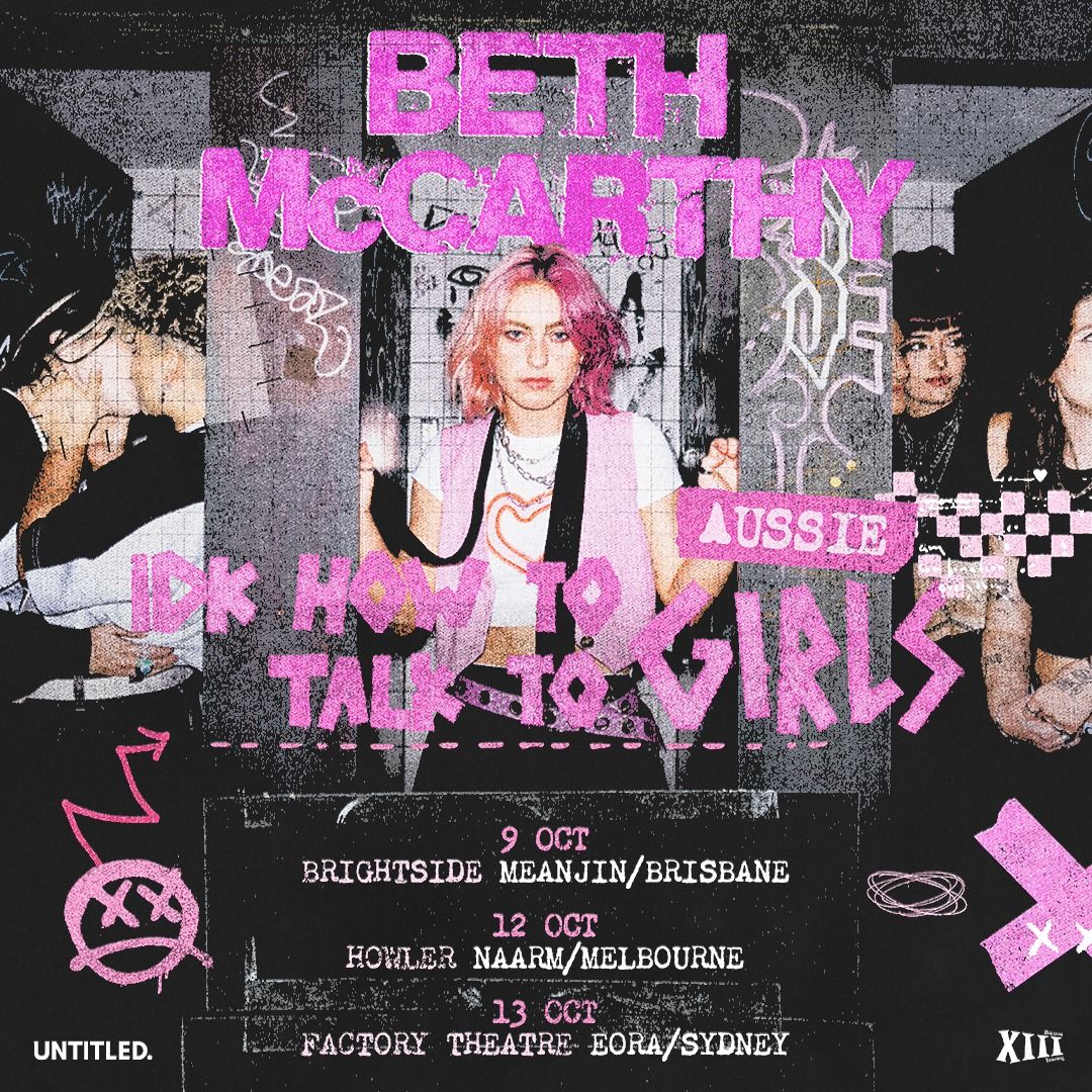 Beth McCarthy - \u2018IDK How To Talk to Aussie Girls\u2019 2024 Tour | Eora \/ Sydney