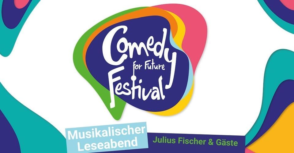C4FF | Comedy for Future Festival: ein musikalischer Leseabend