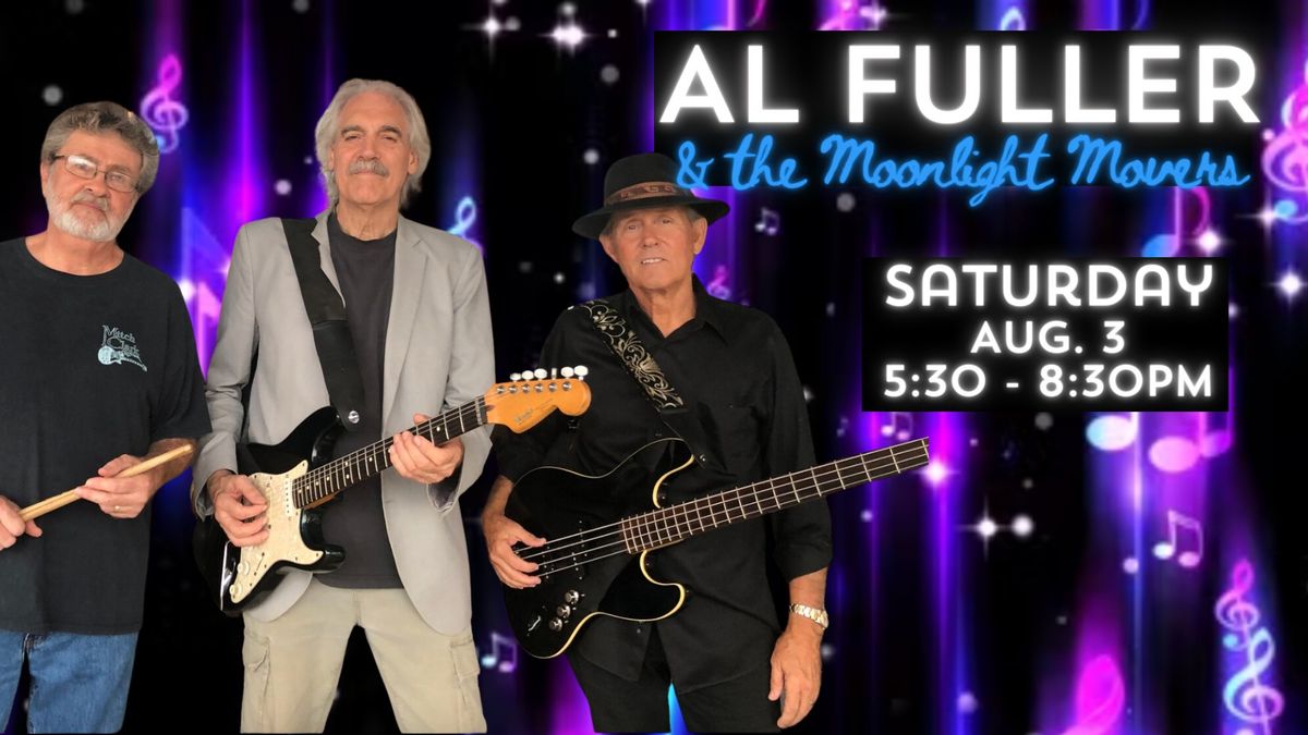 Al Fuller & The Moonlight Movers: Aug 3