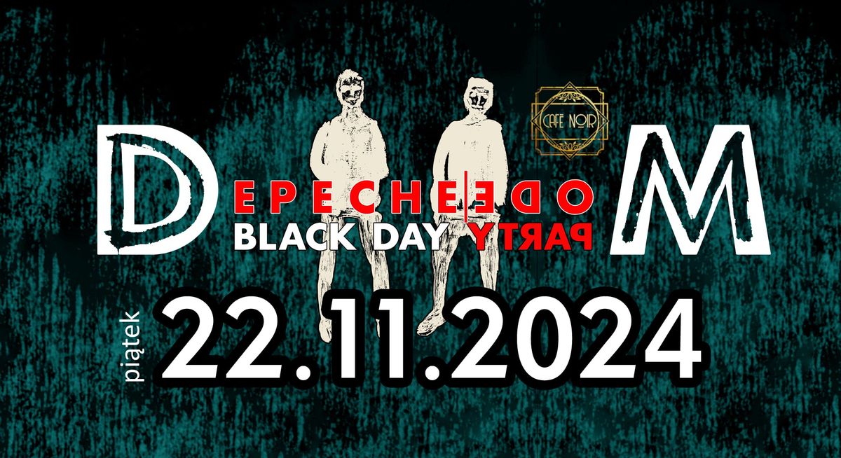 DEPECHE MODE Black Day Party!!! I 22.11.2024 I Cafe Noir