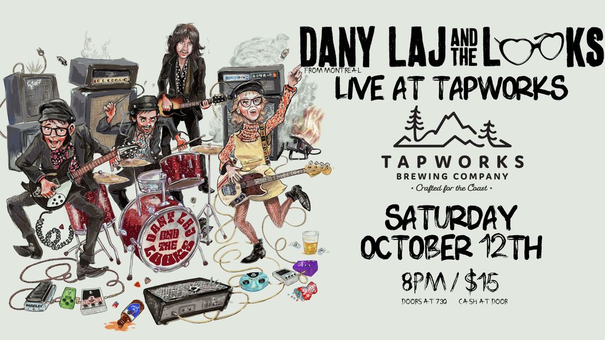 DANY LAJ & THE LOOKS LIVE at Tapworks