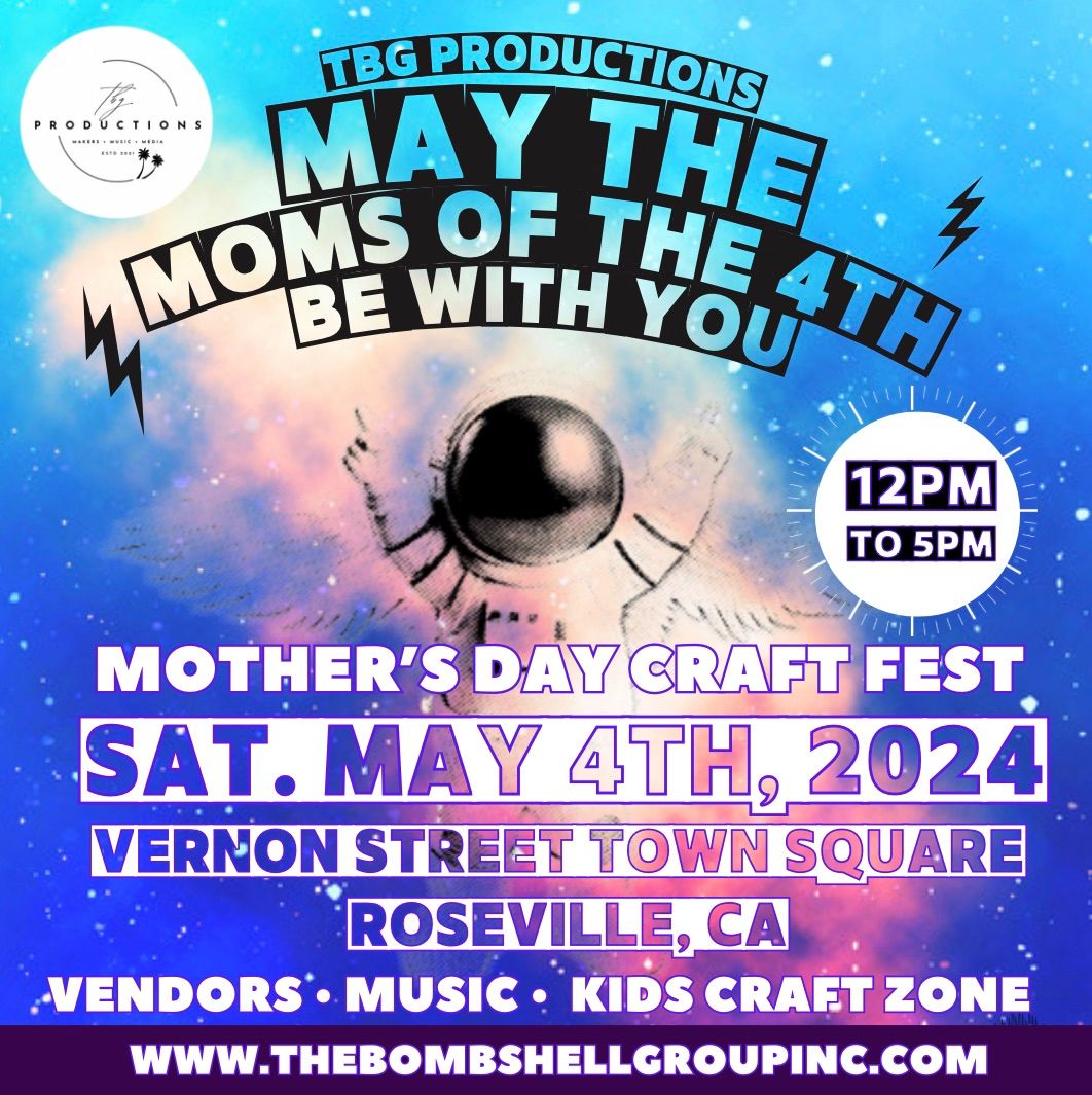 Craft Fest: May the Moms of the 4th Be With You