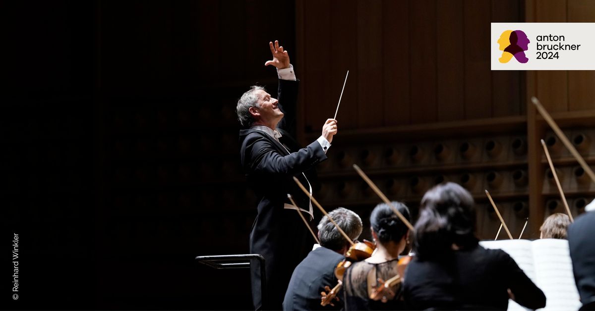 Markus Poschner & Bruckner Orchester Linz \u2013 Int. Brucknerfest Linz 2024