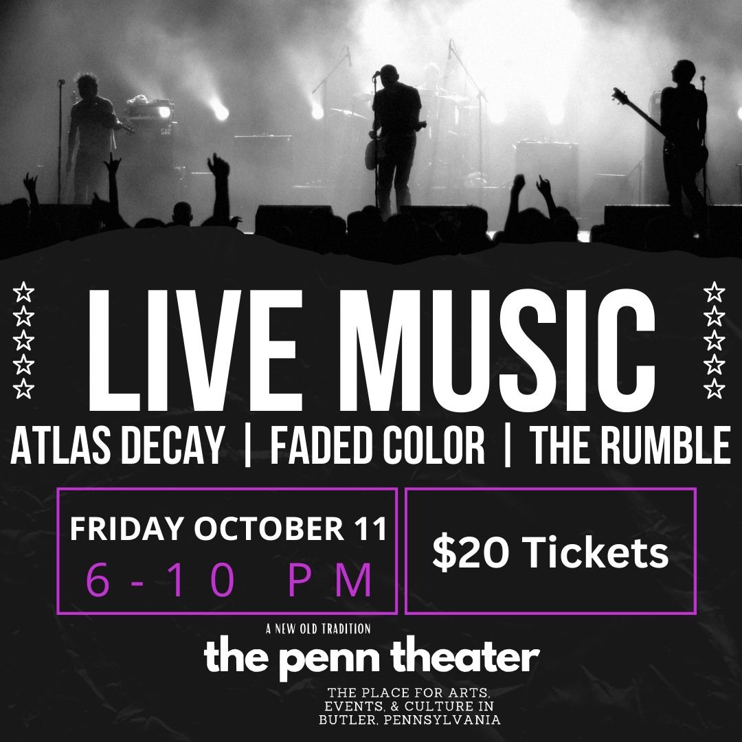 Live Music by Atlas Decay, Faded Color, and The Rumble