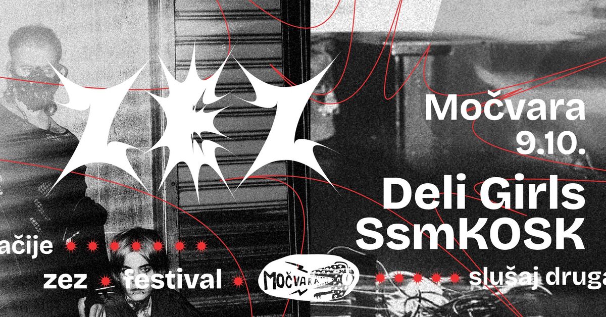 ZEZ Festival: Deli Girls + SsmKOSK