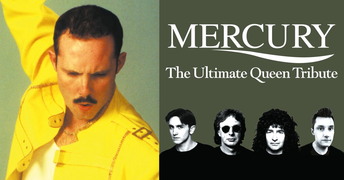 MERCURY - THE ULTIMATE QUEEN TRIBUTE