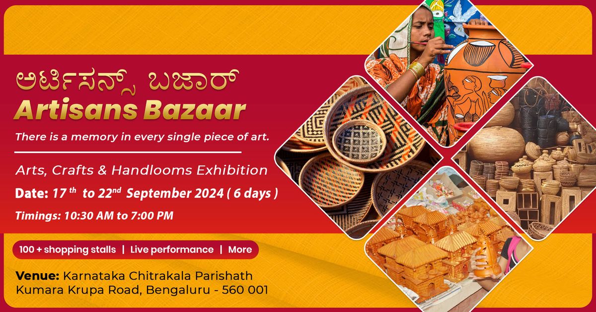 Artisans Bazaar - Arts, Crafts and Handloom Exhibition