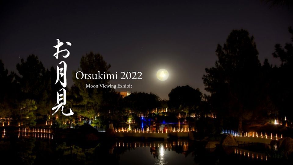 Otsukimi - Moon viewing Exhibit 2022