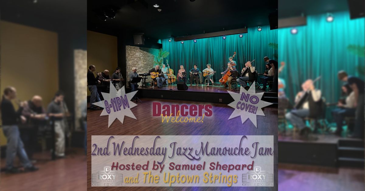 "Jazz Manouche" (Gypsy) Jam ~ No Cover!