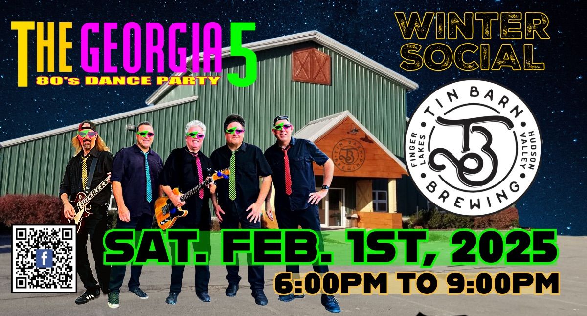 Winter Social with The Georgia 5: 80\u2019s Dance Party at Tin Barn Brewing