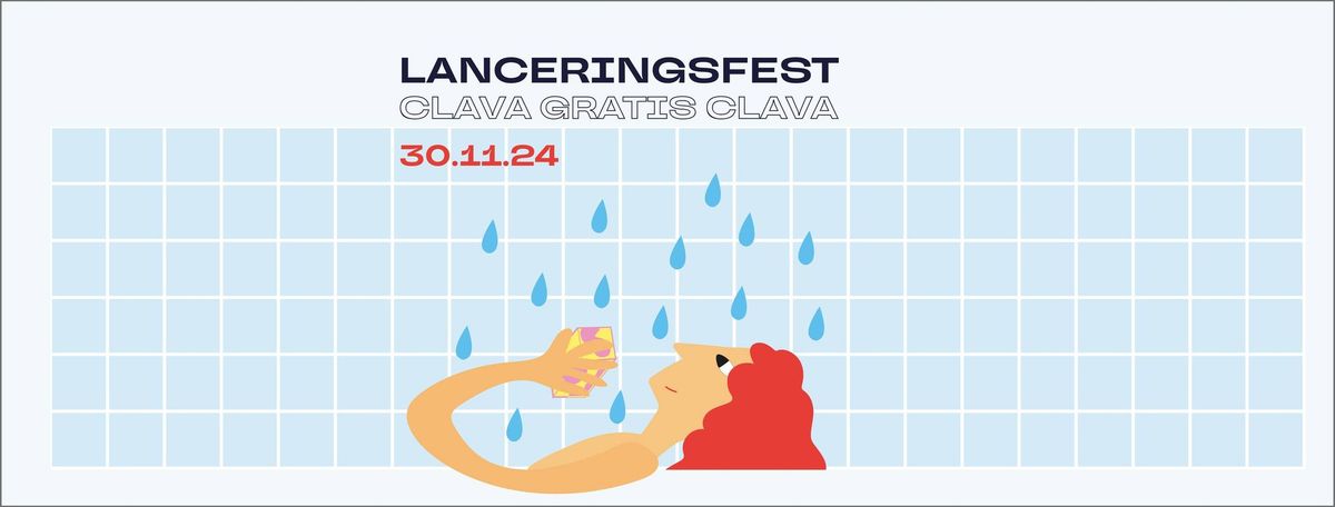 Clavas lanceringsfest!!! 