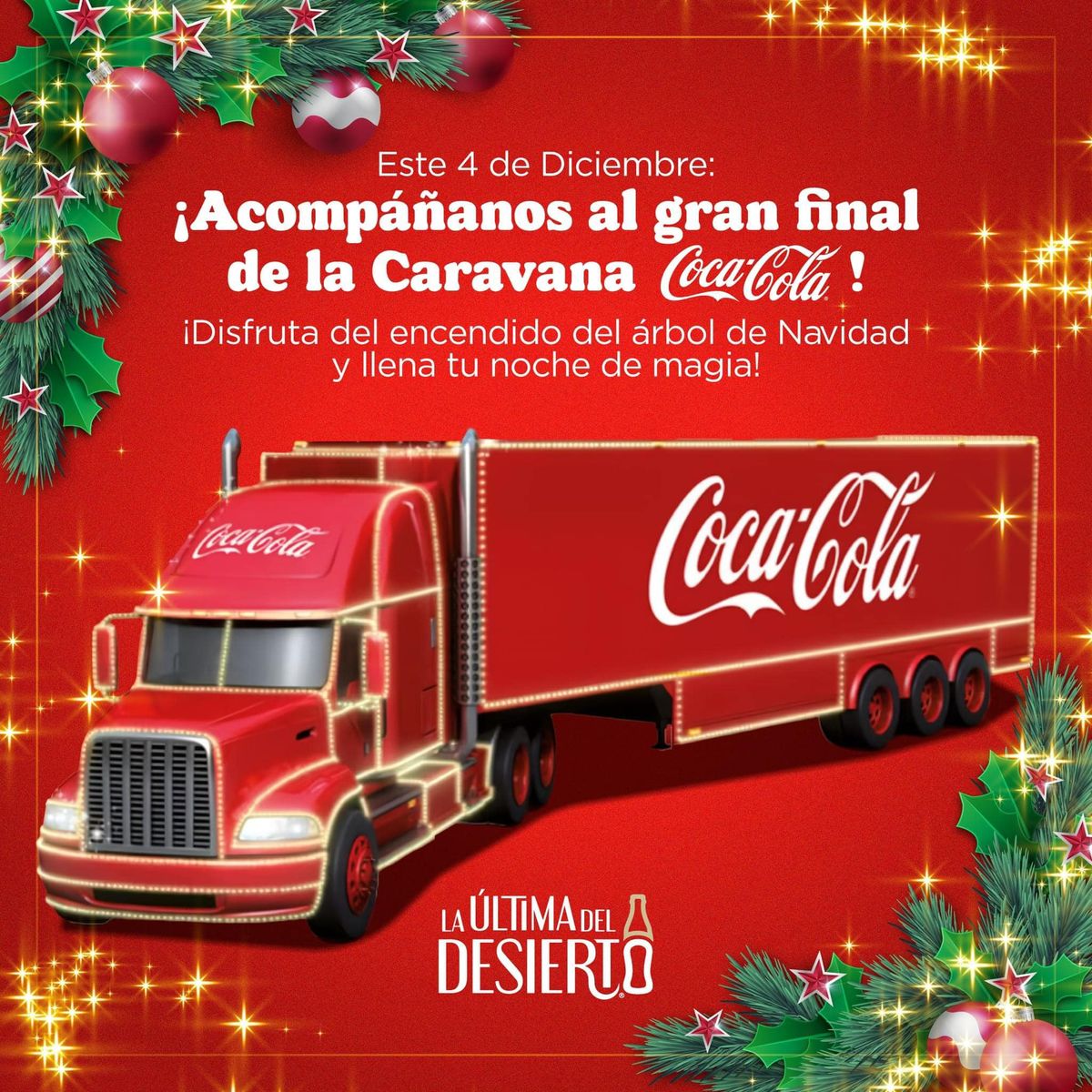 Caravana Coca-Cola y Encendido del \u00e1rbol de Navidad en el Centro Hist\u00f3rico 