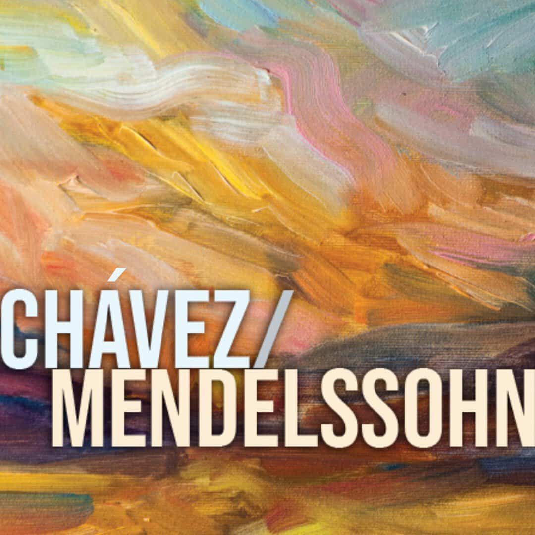 Colorado Springs Philharmonic - Chavez and Mendelssohn at Ent Center For The Arts