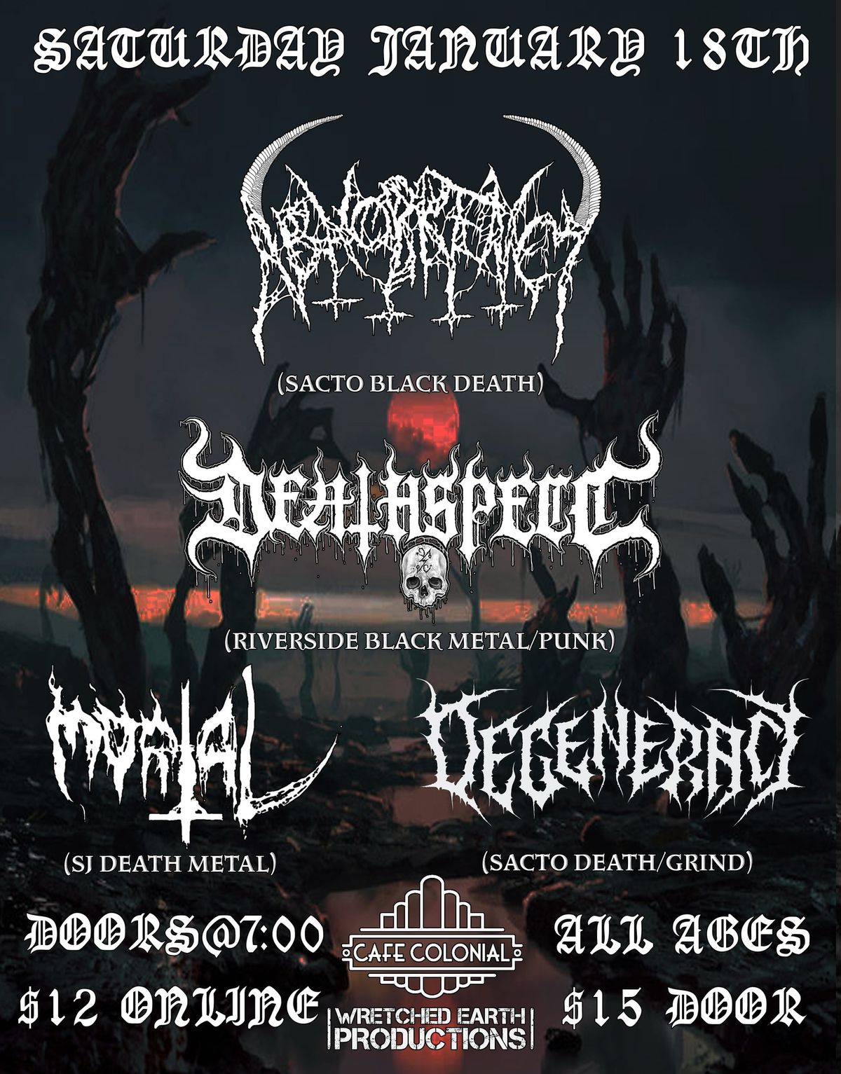 ABHORRENCY\/\/DEATHSPELL\/\/MORTAL\/\/DEGENERACY - CAFE COLONIAL - ALL AGES