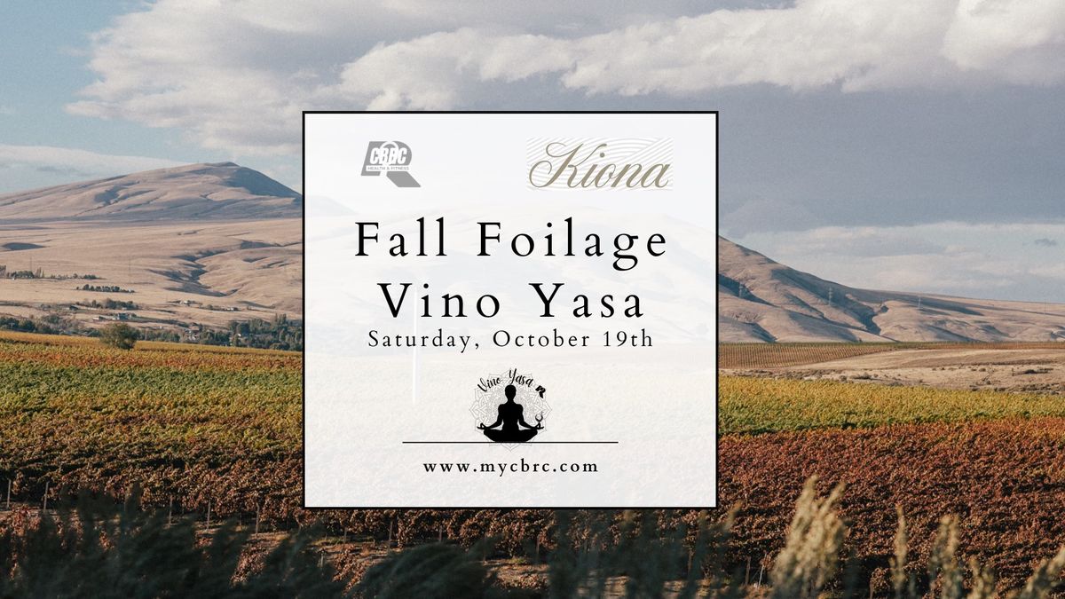 Fall Foliage Vino Yasa at Kiona Vineyard