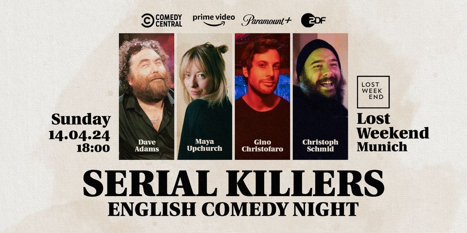 Serial Killers - English Standup Comedy Night in Munich - Early Show
