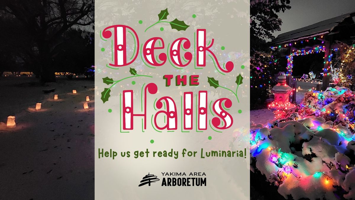 Deck the Arboretum's Halls