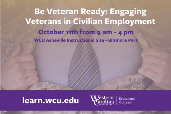 Be Veteran Ready: Engaging Veterans in Civilian Employment