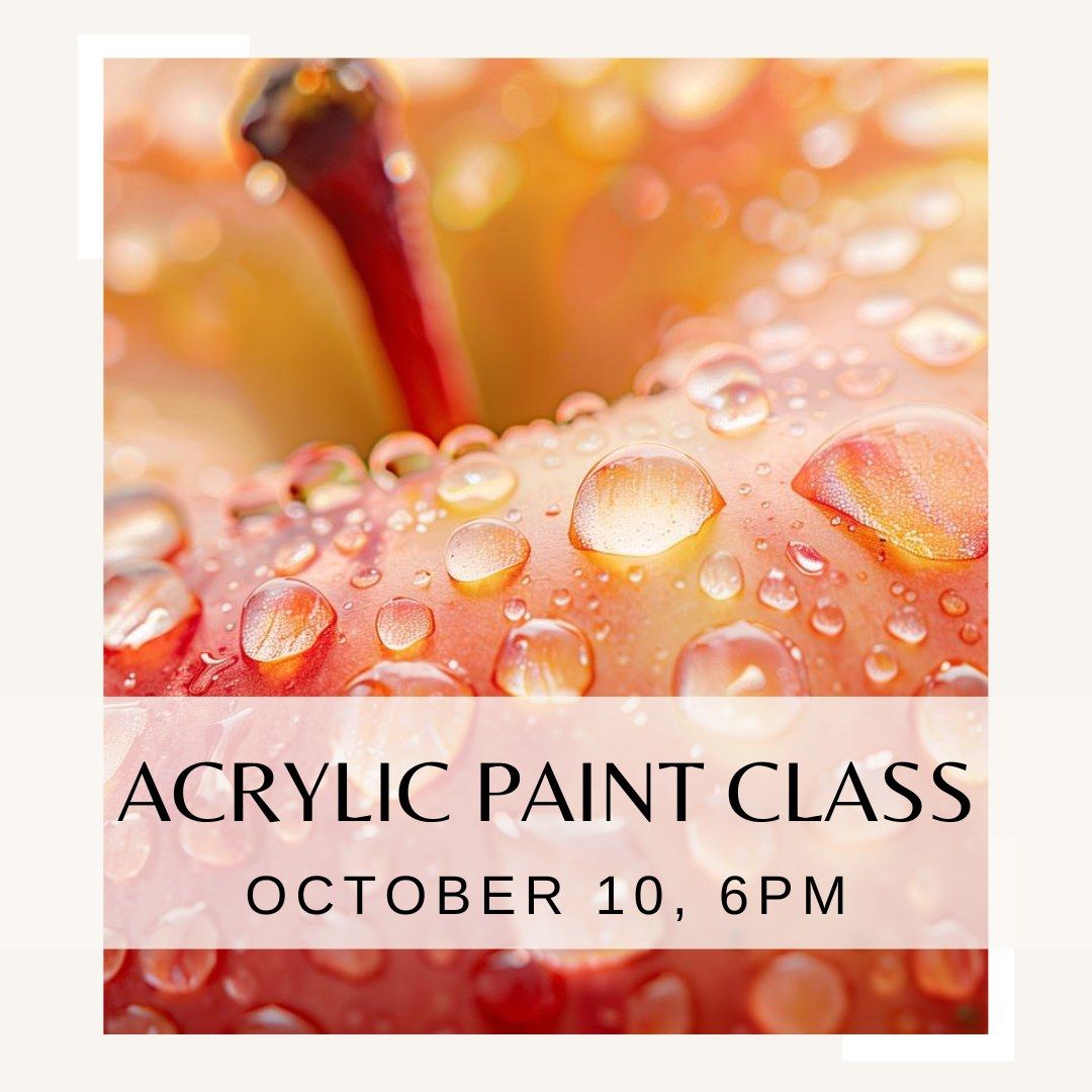 Rain Soaked Apple Acrylic Paint Class