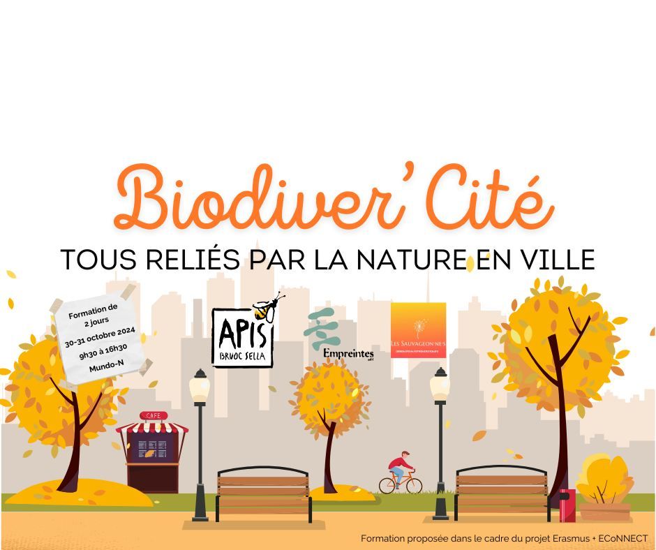 Formation "Biodiver'cit\u00e9, tous reli\u00e9s par la nature en ville" - ECoNNECT\/Erasmus +