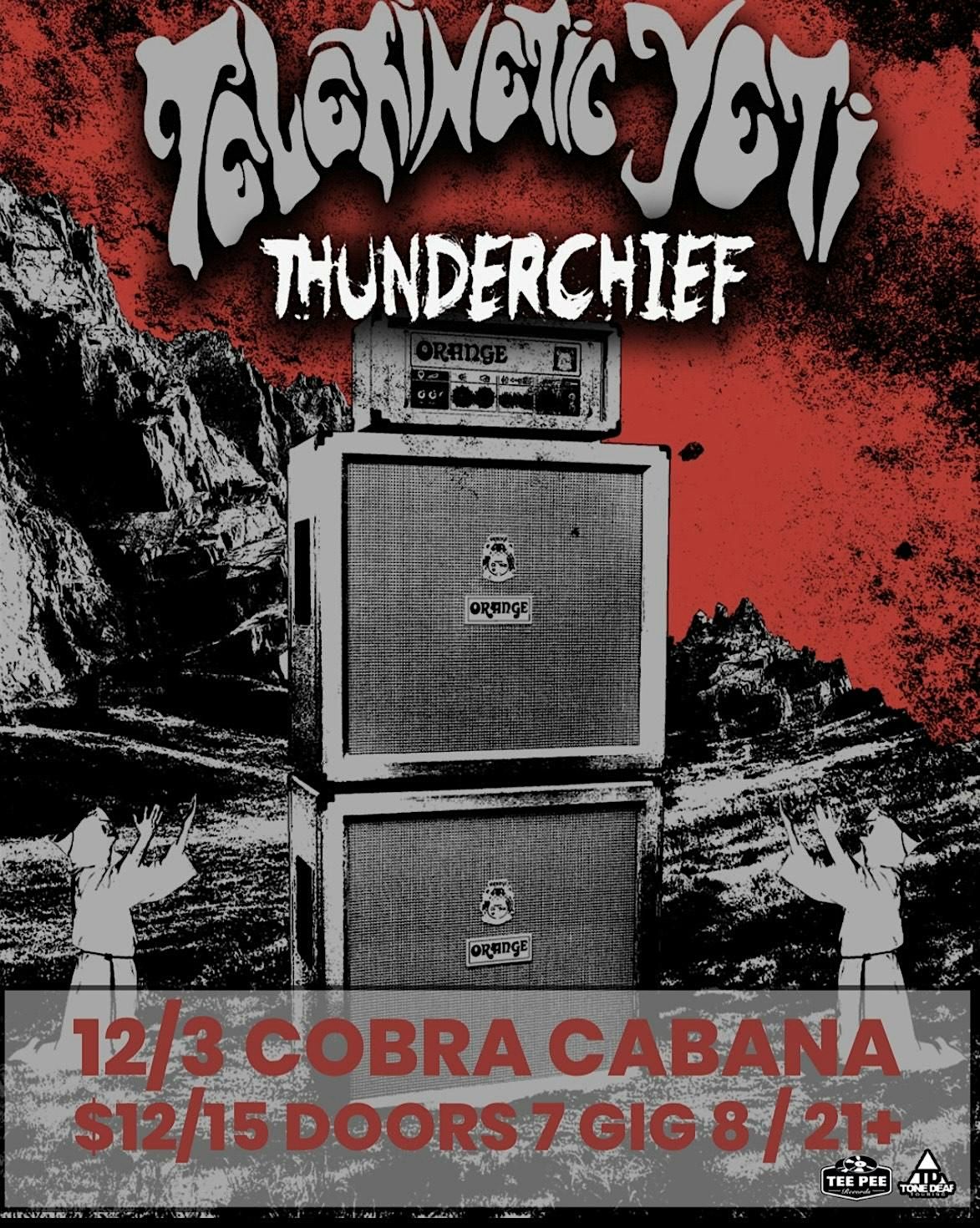 12\/3 TELEKINETIC YETI\/ THUNDERCHIEF @ COBRA CABANA