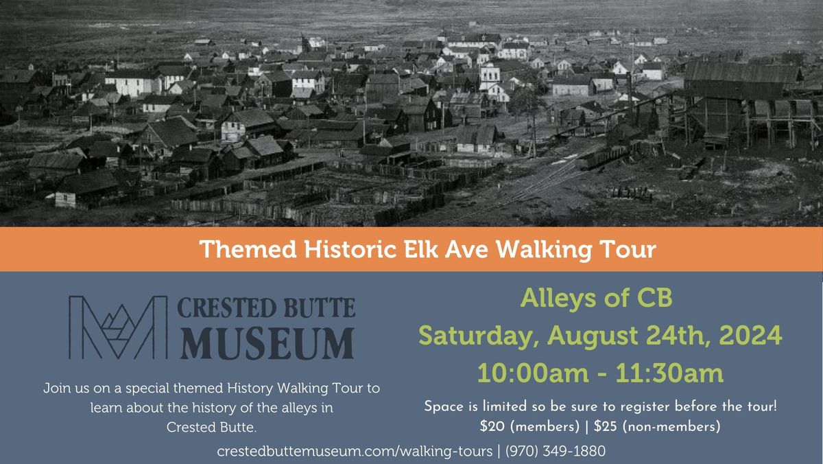 Alleys of Crested Butte Themed Historic Walking Tour